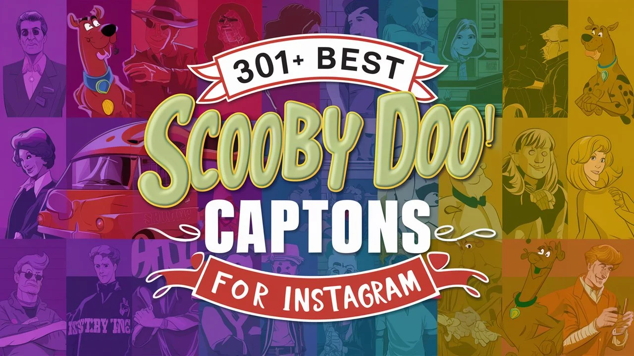 Best Scooby Doo Captions For Instagram