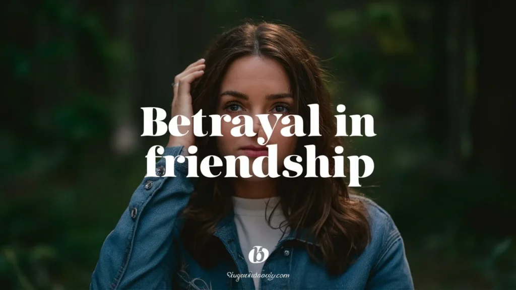 Betrayal in Friendship Quotes