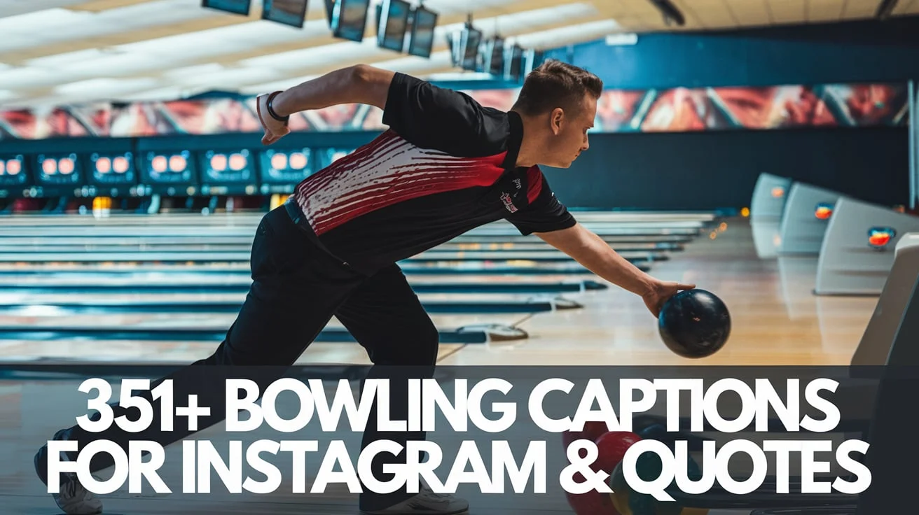 Bowling Captions For Instagram & Quotes