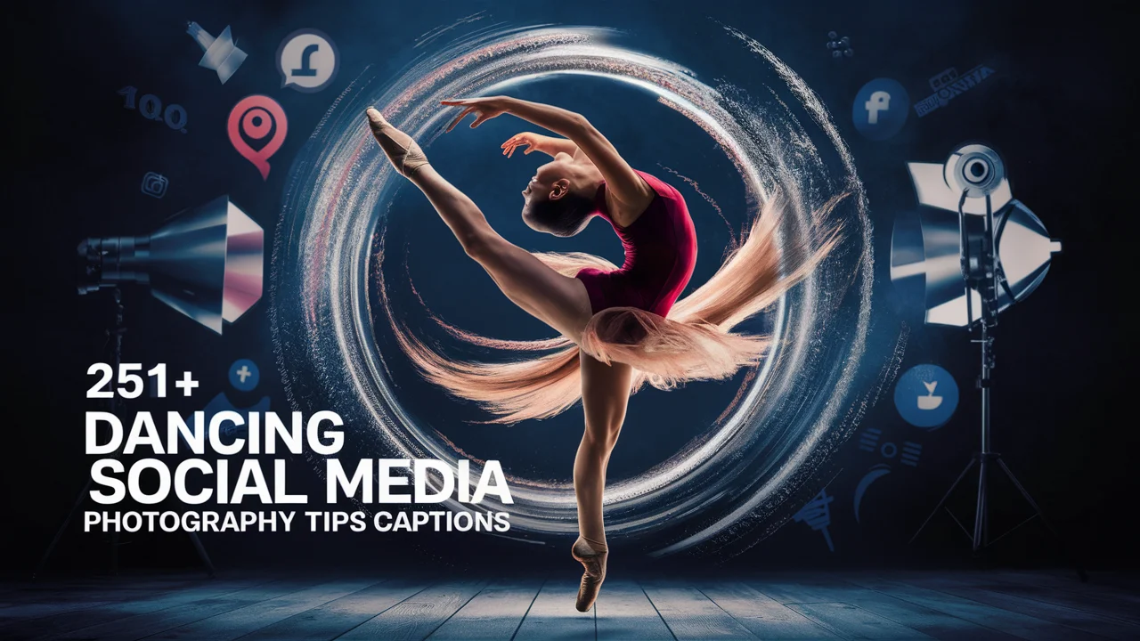 Dancing Social Media Photography Tips Captions