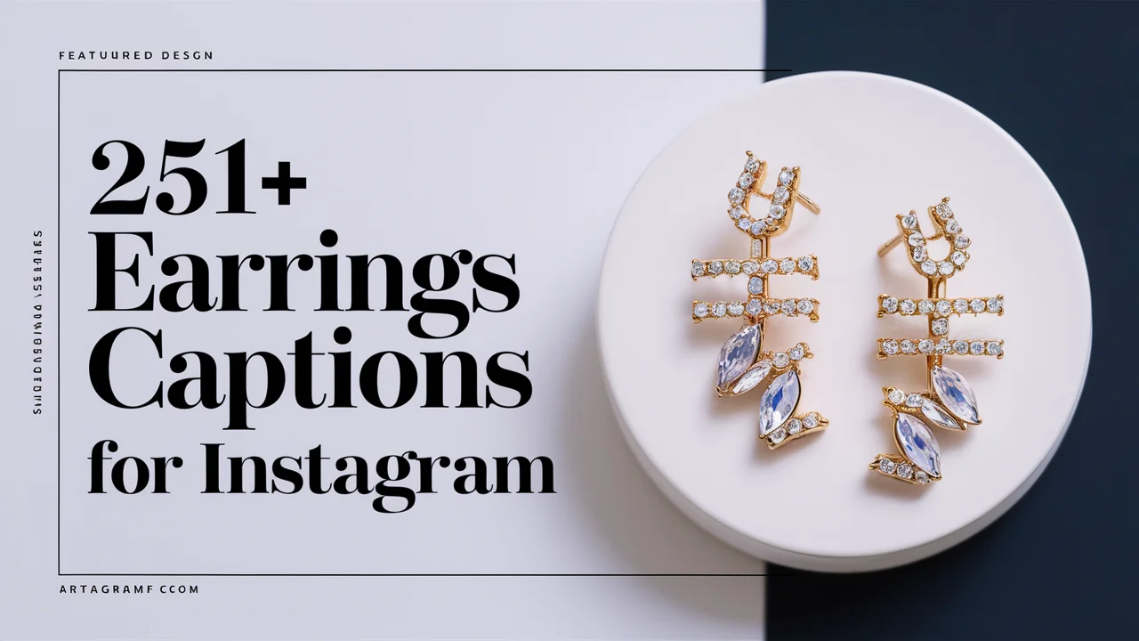 Earrings Captions For Instagram