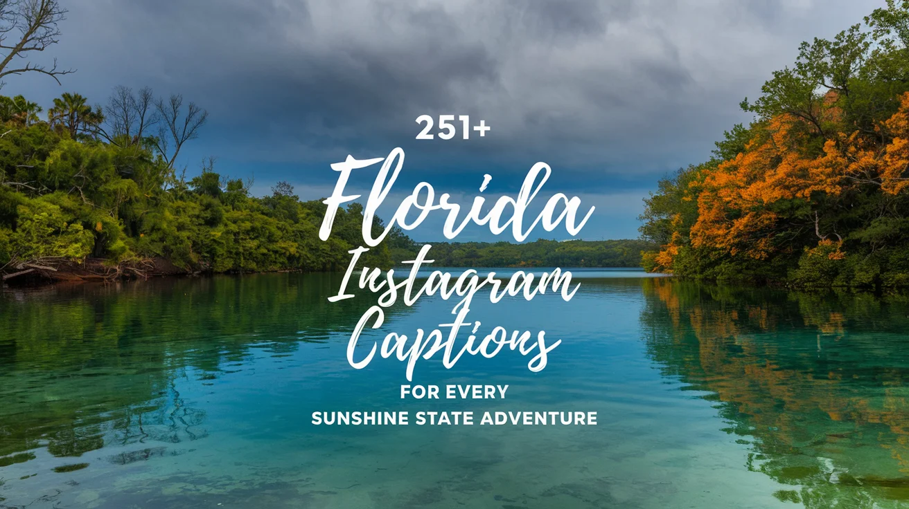 Florida Instagram Captions for Every Sunshine State Adventure