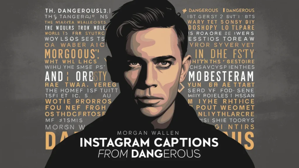 Morgan Wallen Instagram Captions from Dangerous