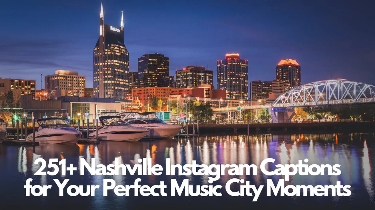 Nashville Instagram Captions