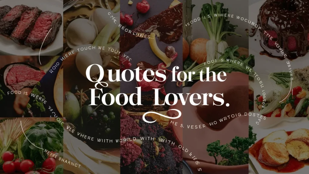 Quotes for the Food Lovers