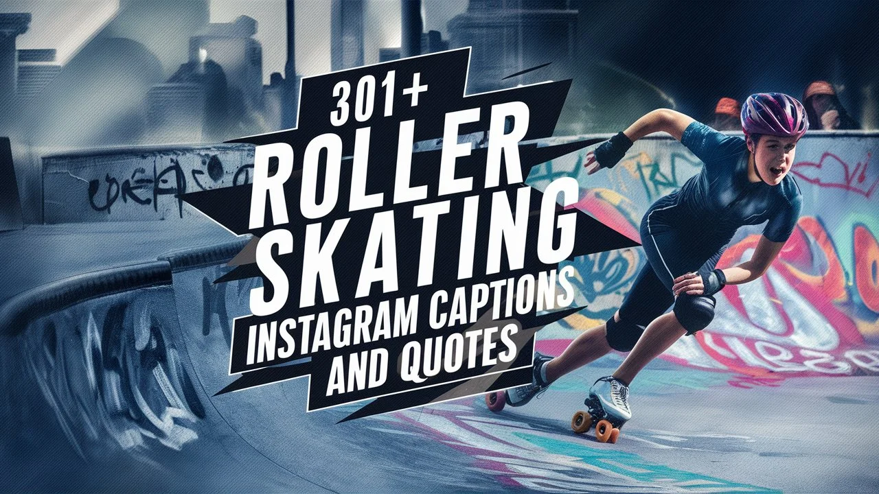 Roller Skating Instagram Captions and Quotes