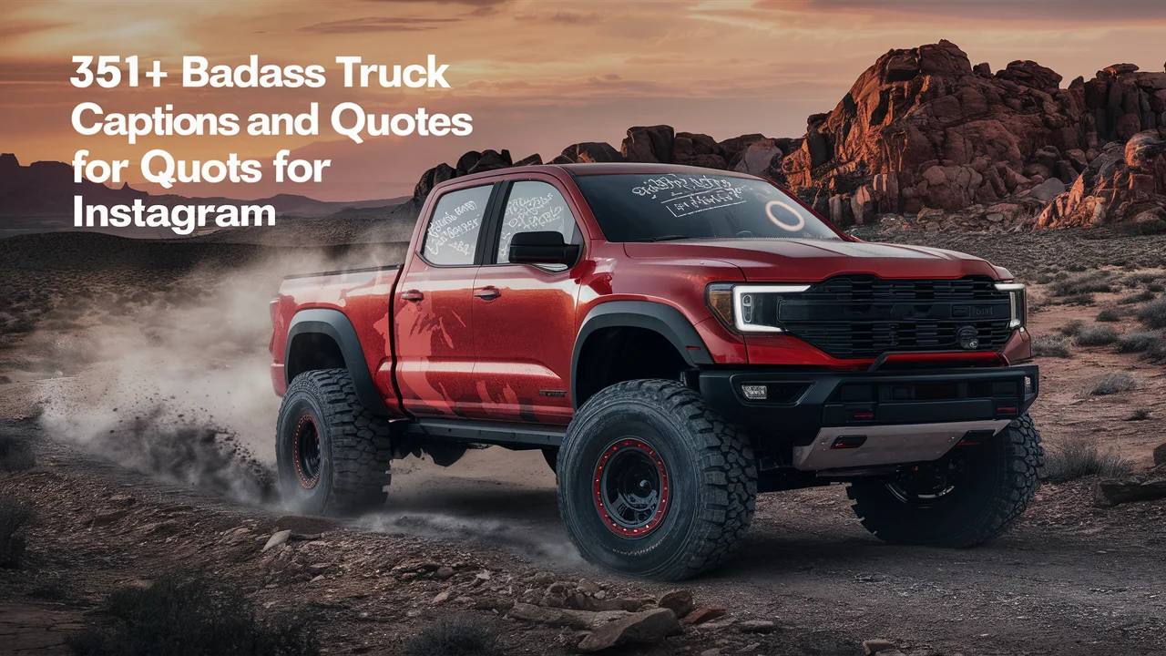 Badass Truck Power and Grit on Wheels Captions