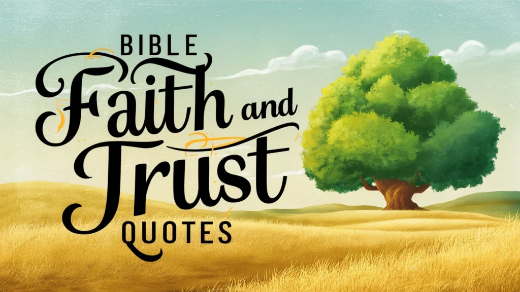 Bible Faith and Trust Quotes