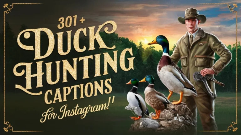 Duck Hunting Captions for Instagram!