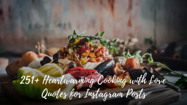 Heartwarming Cooking with Love Quotes for Instagram Posts