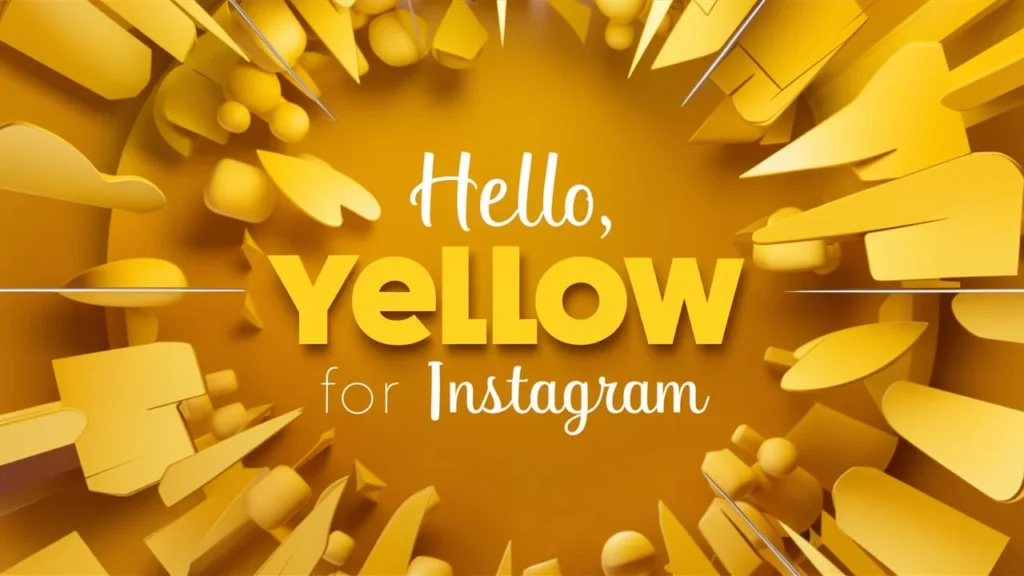 Hello, Yellow Quotes For Instagram