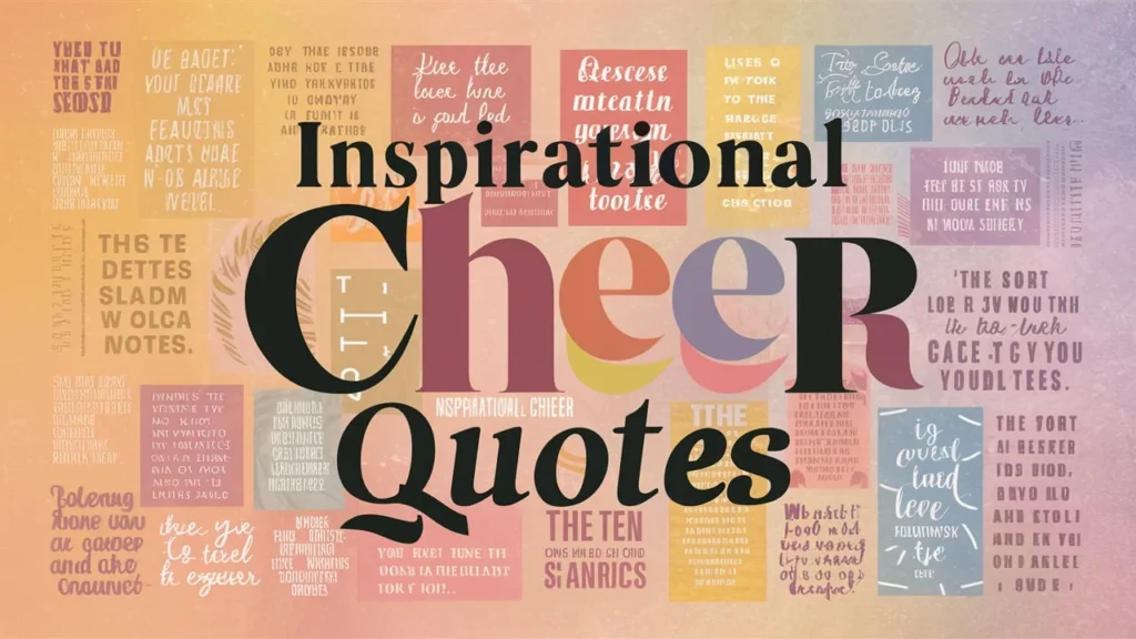 Inspirational Cheer Quotes