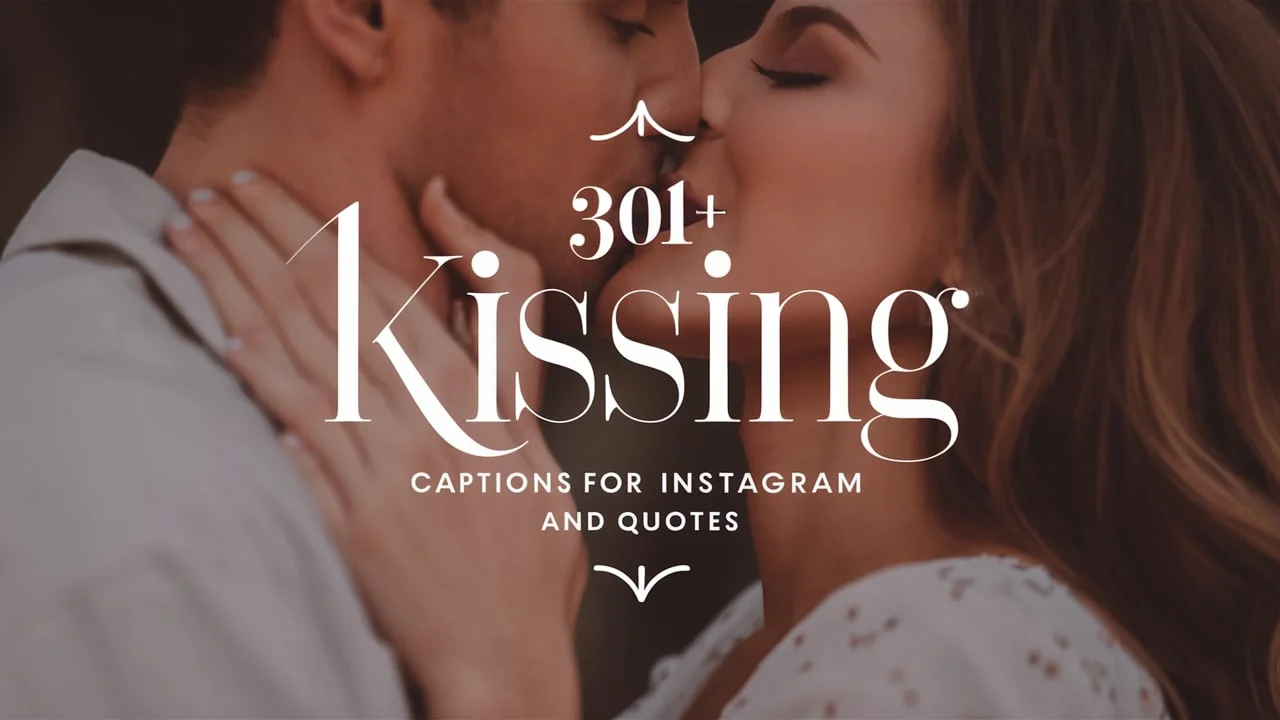 Kissing Captions for Instagram and Quotes