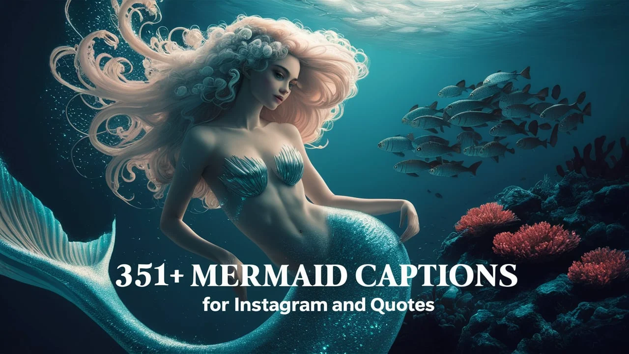 Mermaid Captions For Instagram And Quotes