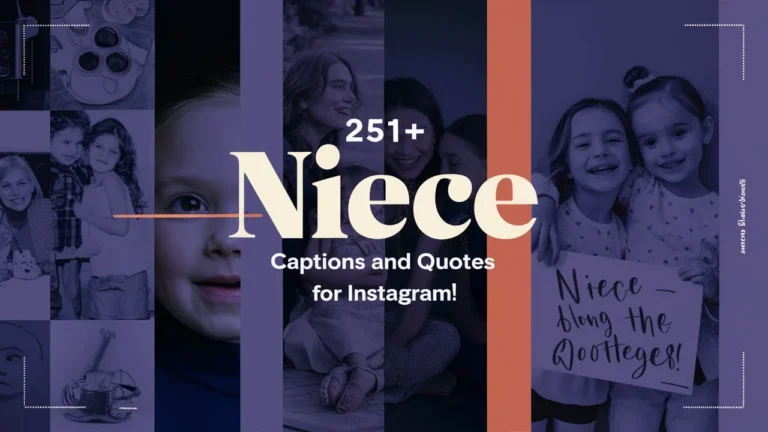 Niece Captions And Quotes for Instagram!