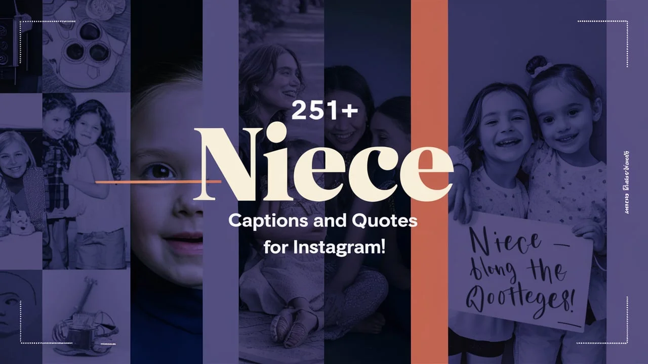 Niece Captions And Quotes for Instagram!