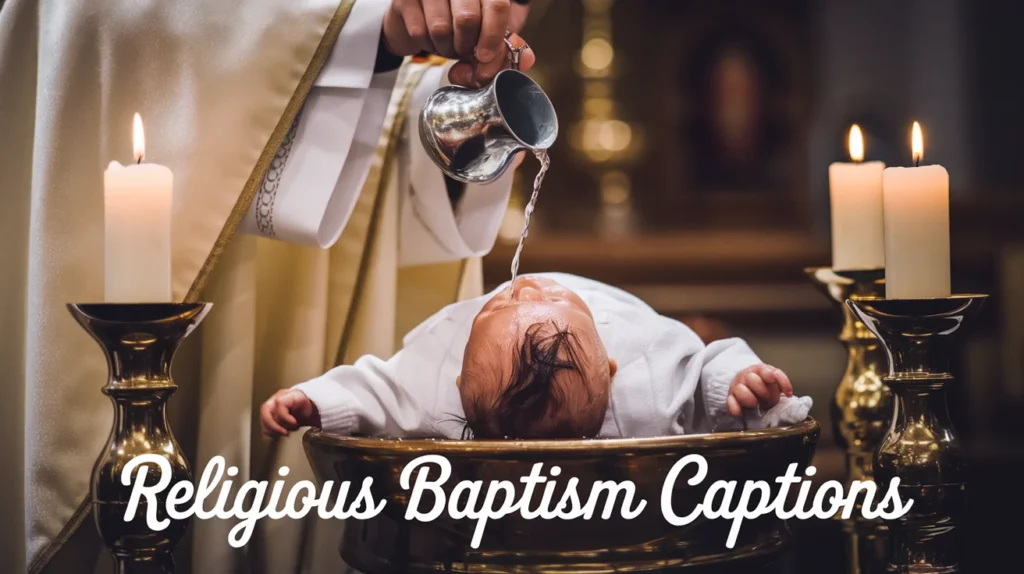 Religious Baptism Captions