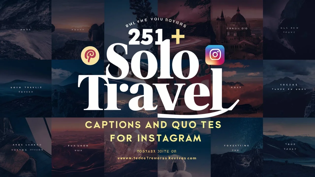 Solo Travel Captions and Quotes for Instagram