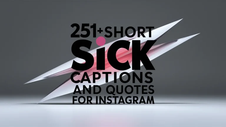 Short Sick Captions and Quotes for Instagram