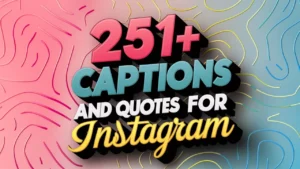 Slang Captions and Quotes for Instagram